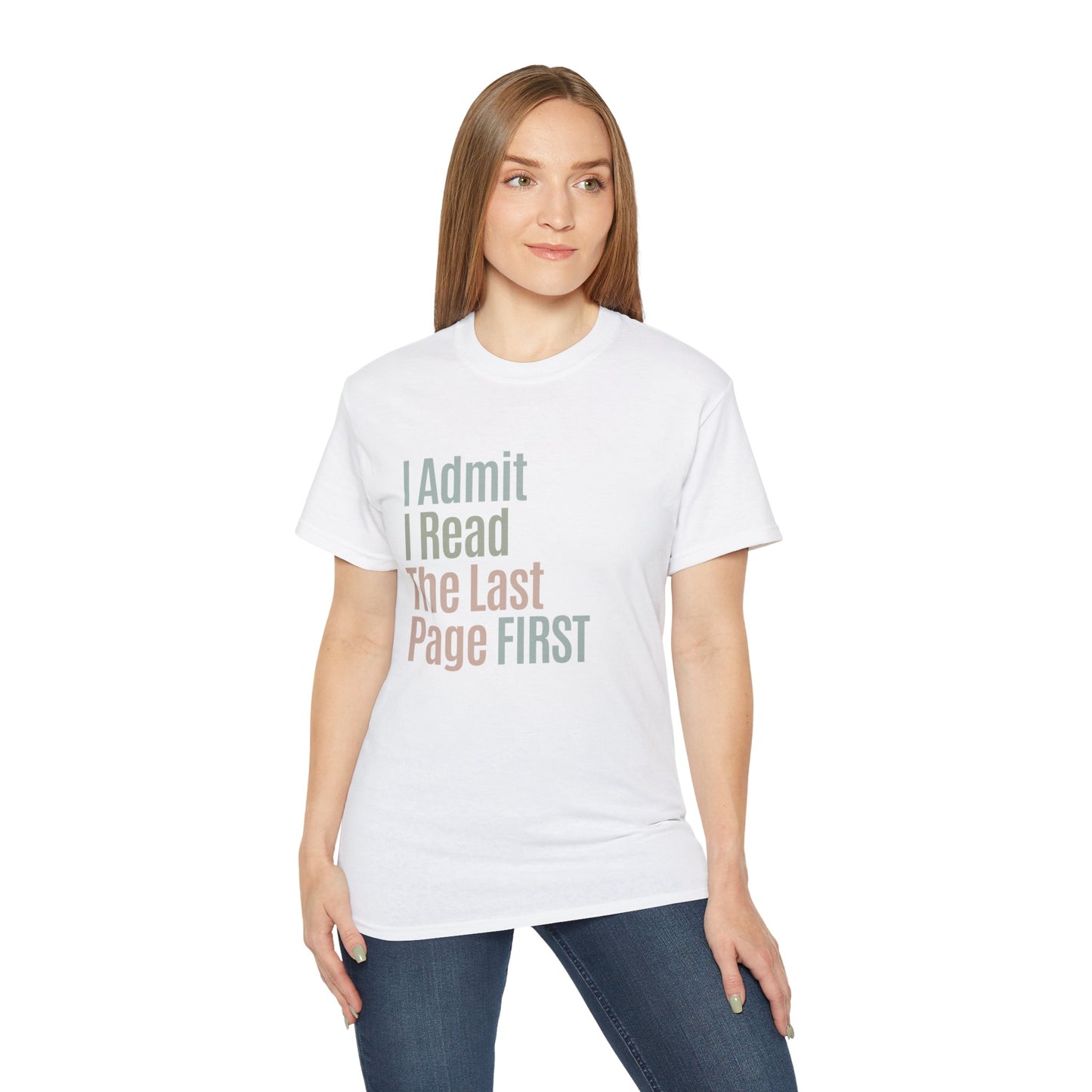 I Admit I Read The Last Page First Cotton Unisex Funny T-Shirt