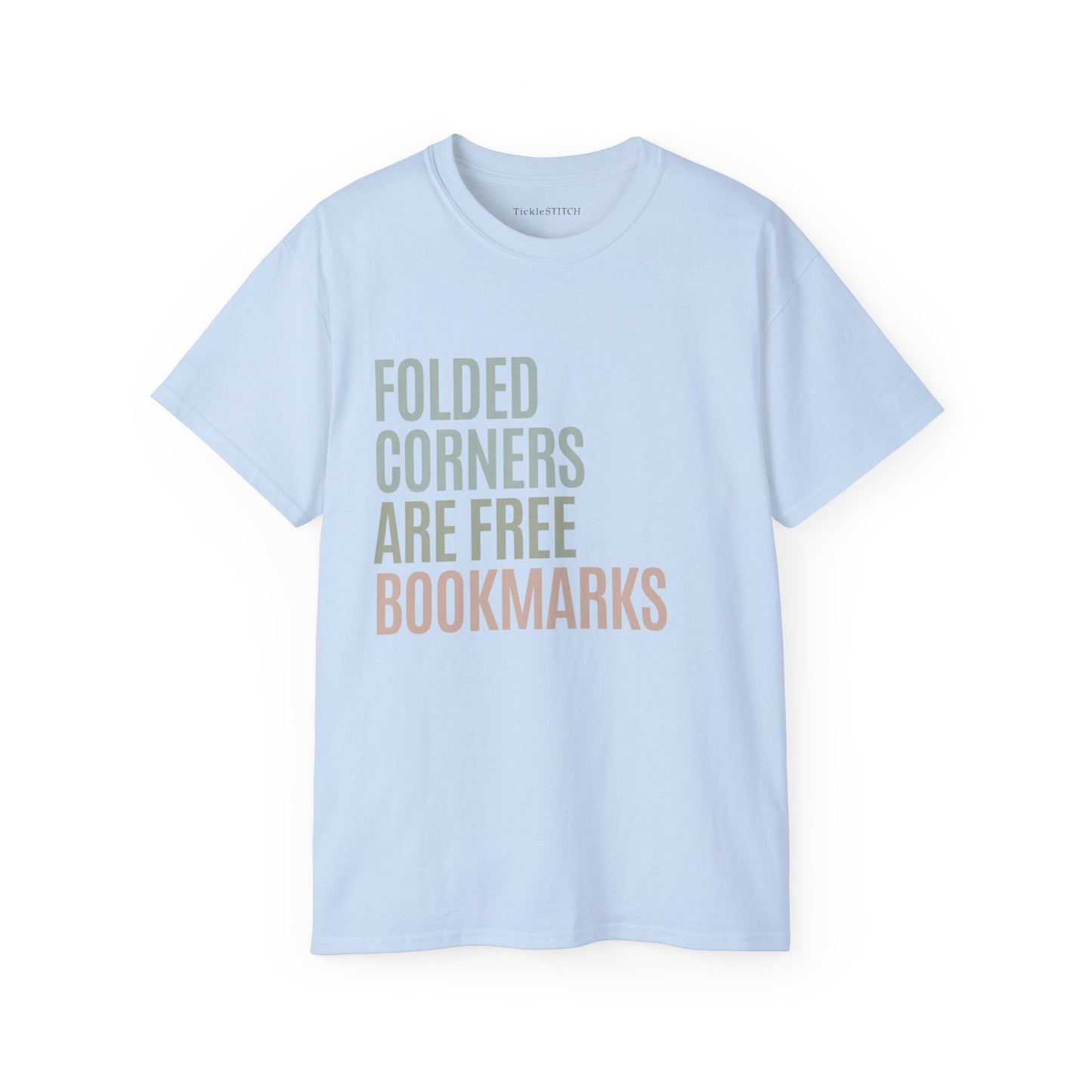 Folded Corners Are Free Bookmarks Cotton Unisex Funny T-Shirt