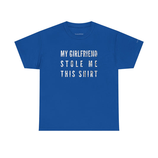 Stolen By Girlfriend – Funny Relationship Theft Humor Boyfriend Tee