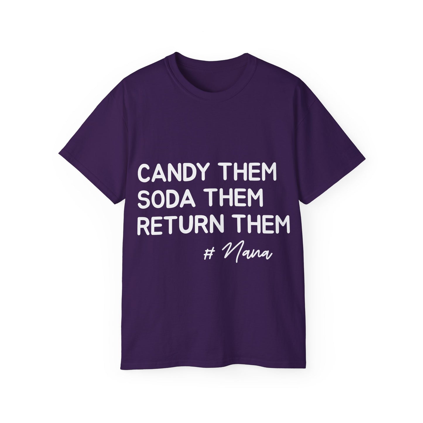 Funny Nana Shirt: Spoil Grandkids, Return Them – Grandparent Gift Tee