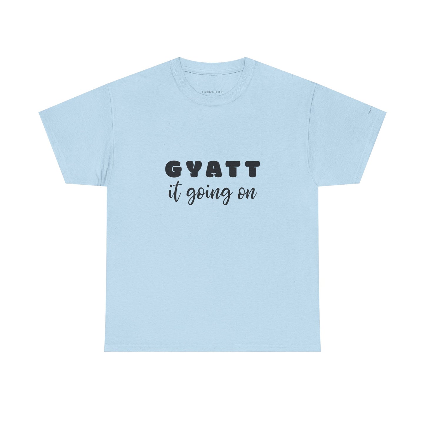 Gyatt It Going On T-Shirt – Peach Perfection & Booty Poppin' Style