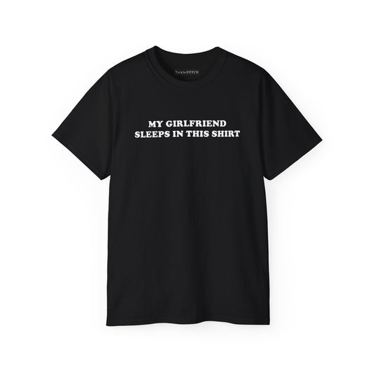 Funny Girlfriend's Favorite Sleep Shirt – Comfy Boyfriend Tee Humor