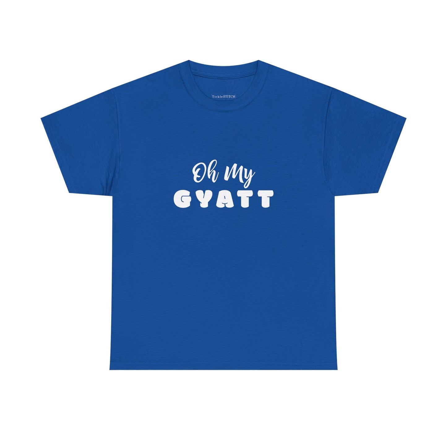 Oh My Gyatt Meme Shirt – Confidence & Body Positive Gen Z Slang Tee