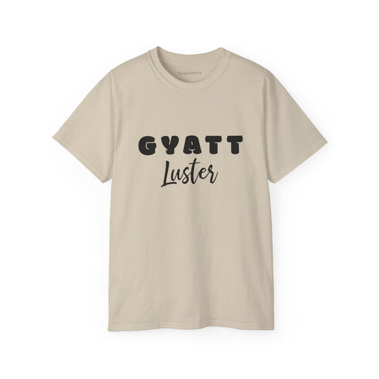 Gyatt Luster, Gyatt Shirt, Gyatt, Big Butt, Nice Ass, Hot Girlfriend