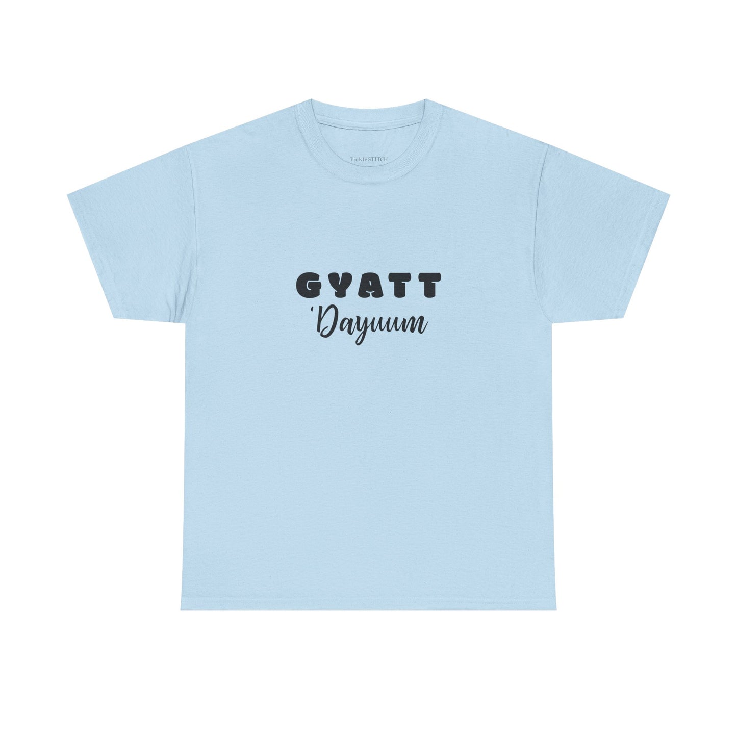 Gyatt'Dayumm Gen Z Slang Meme Shirt - Funny Big Butt Humor Tee