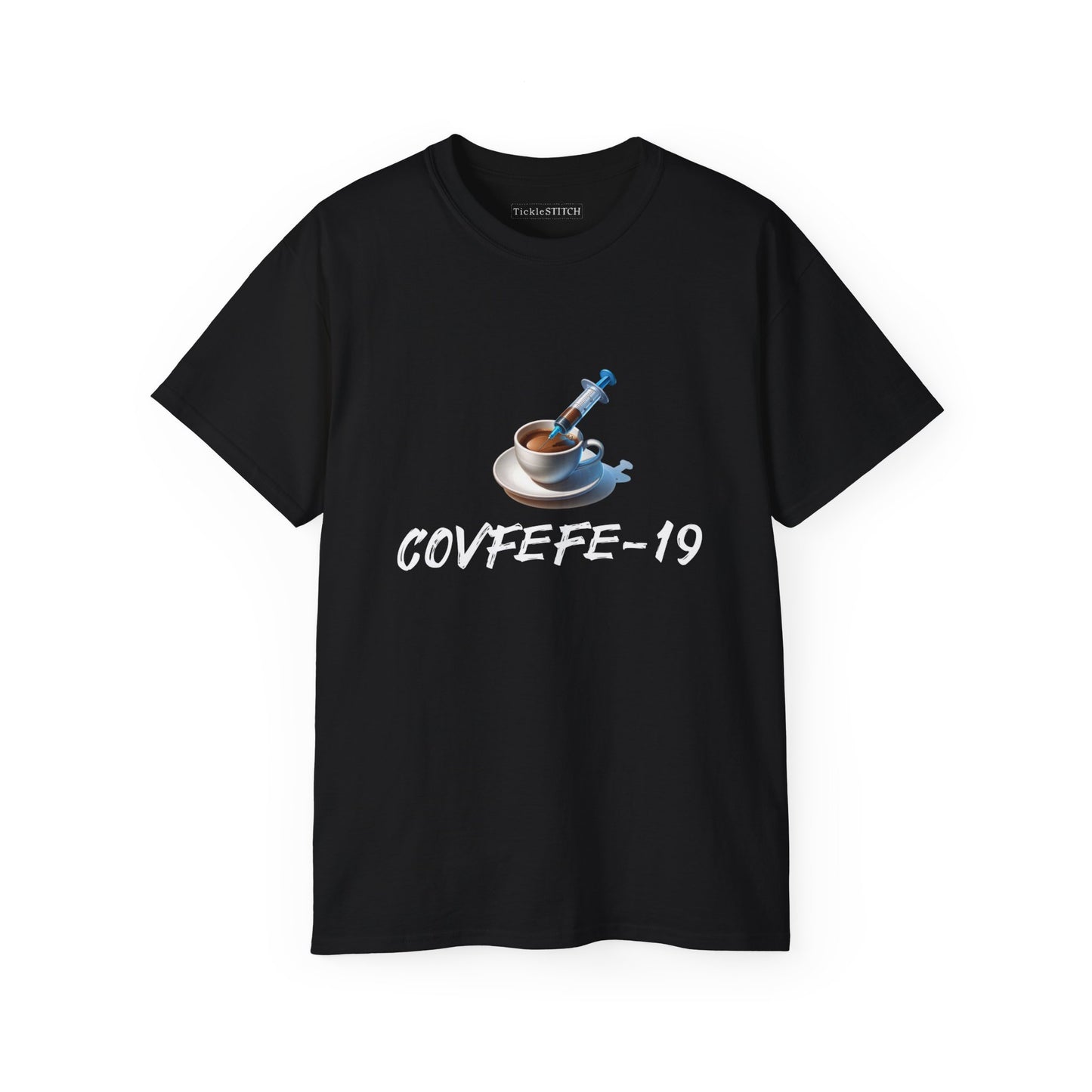 Covid and Coffee, Covfefe-19 Cotton Unisex Funny T-Shirt