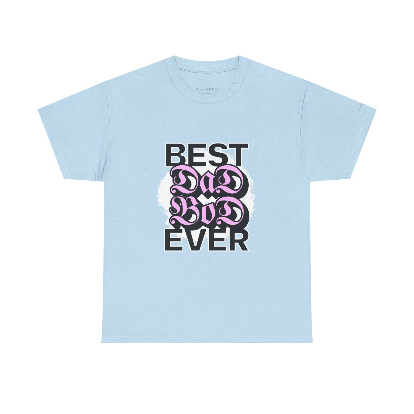 Best Dad Bod Ever Shirt - Father's Day Gift for Confident Dads