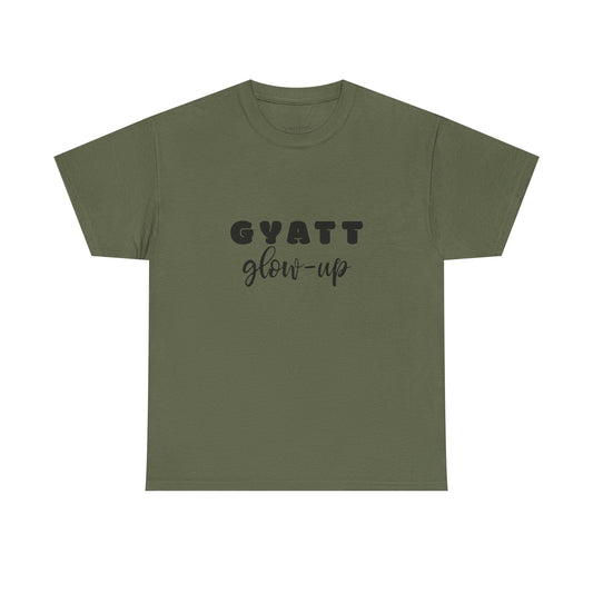 Gyatt Glow Up Booty Transformation Shirt – Confidence & Self-Improveme