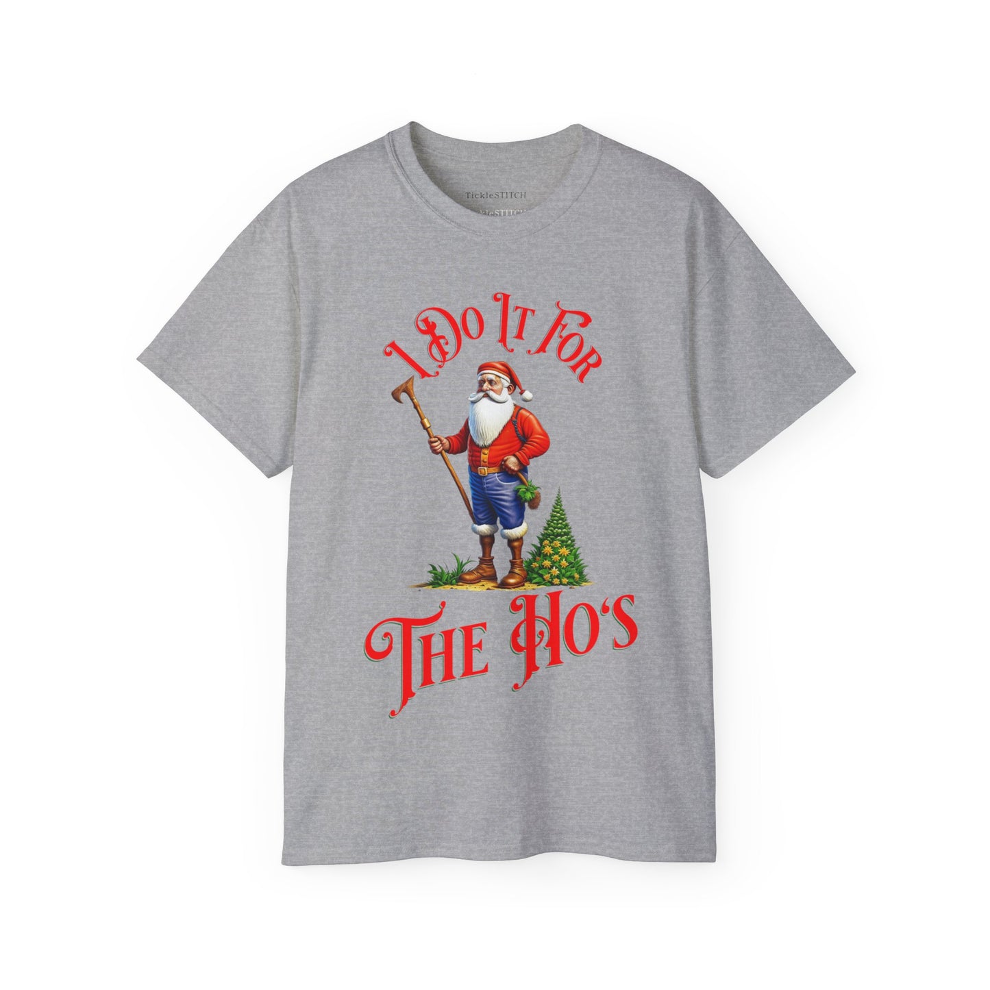 I Do It For The Hos Santa Christmas Unisex Cotton Funny T-shirt