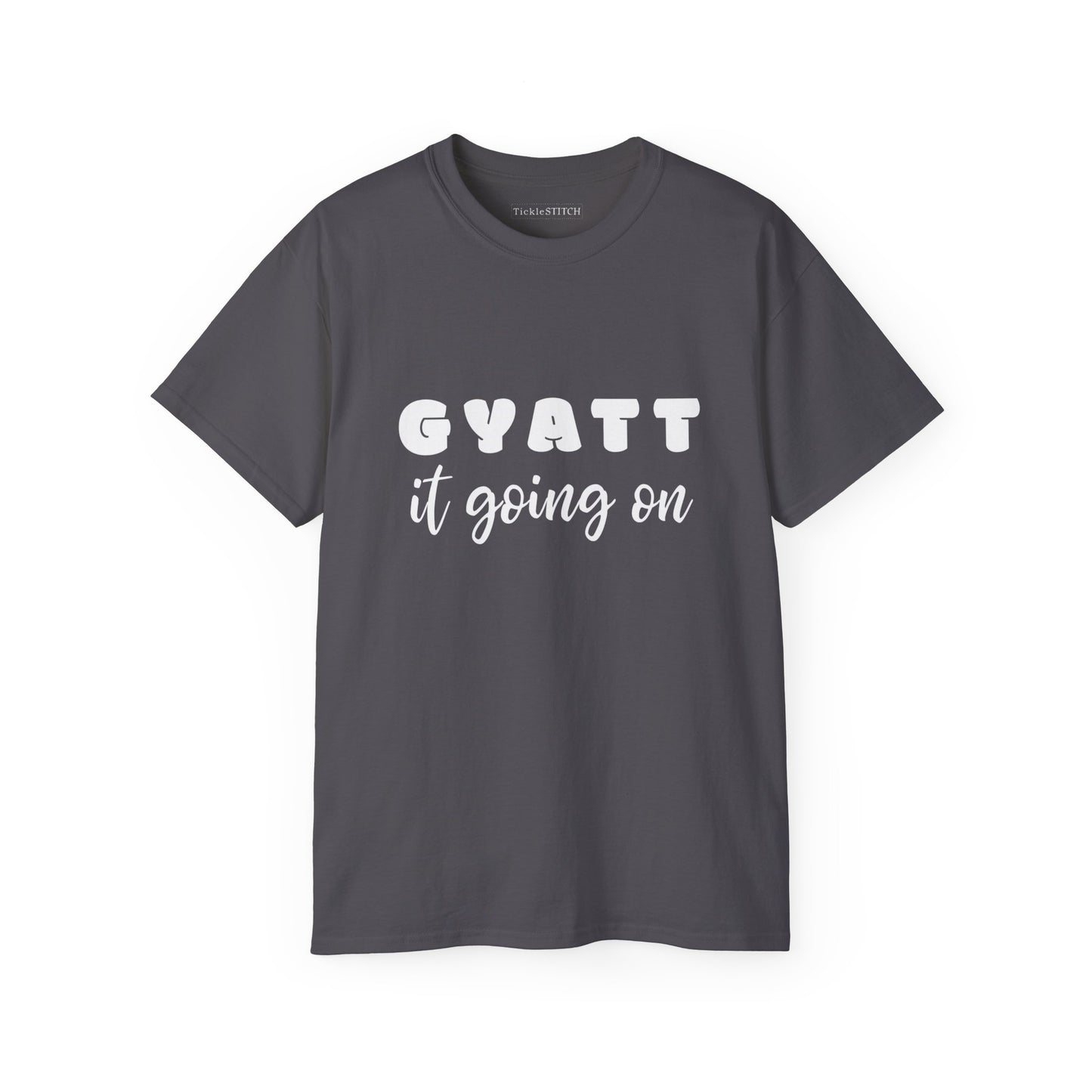 Gyatt It Going On, Gyatt Shirt, Big Butt, Nice Ass, Hot Girlfriend