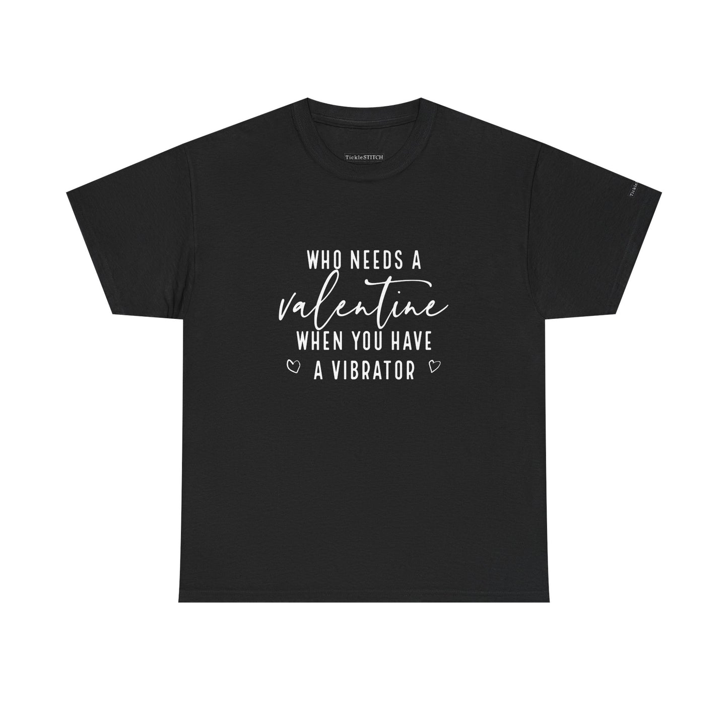 Funny Valentine's Day Vibrator Tee for Self-Love & Galentine's