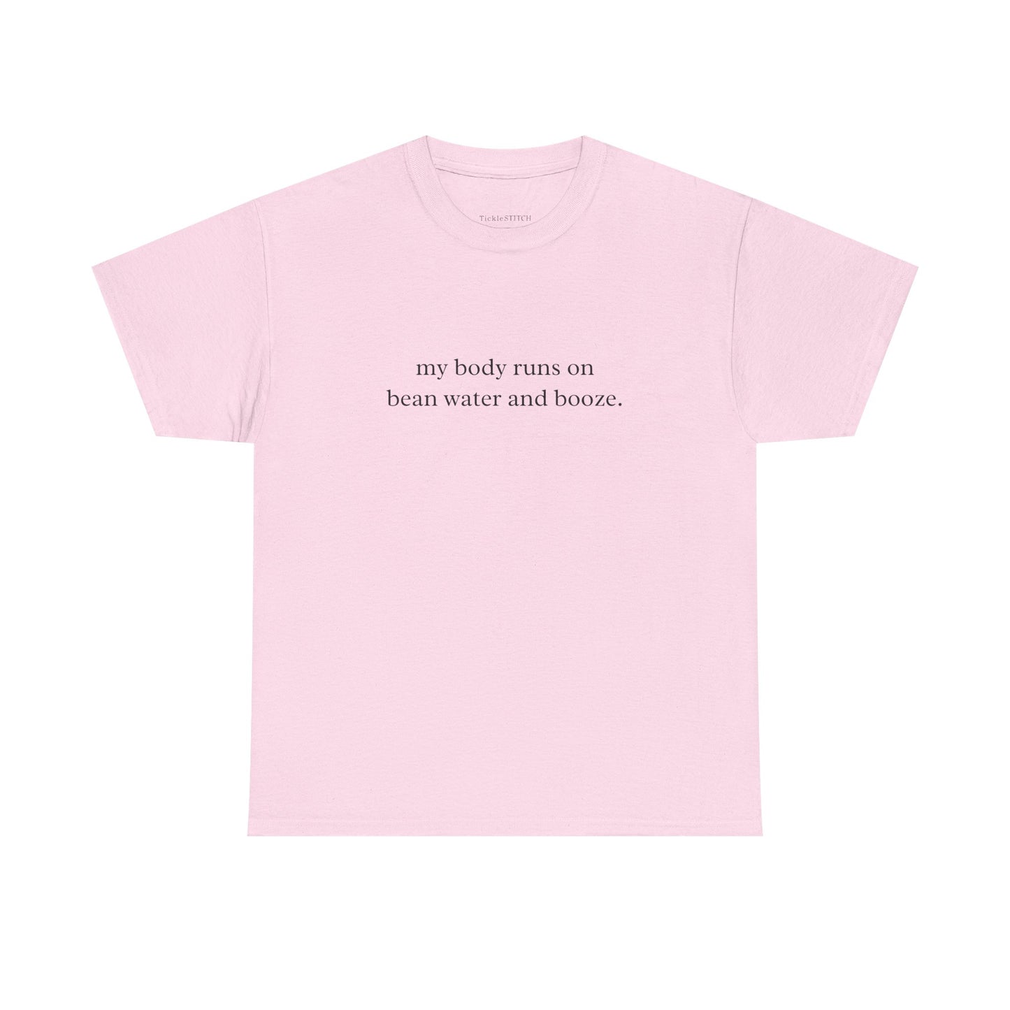 My Body Runs On Bean Water & Booze Funny Sarcastic Coffee Tee