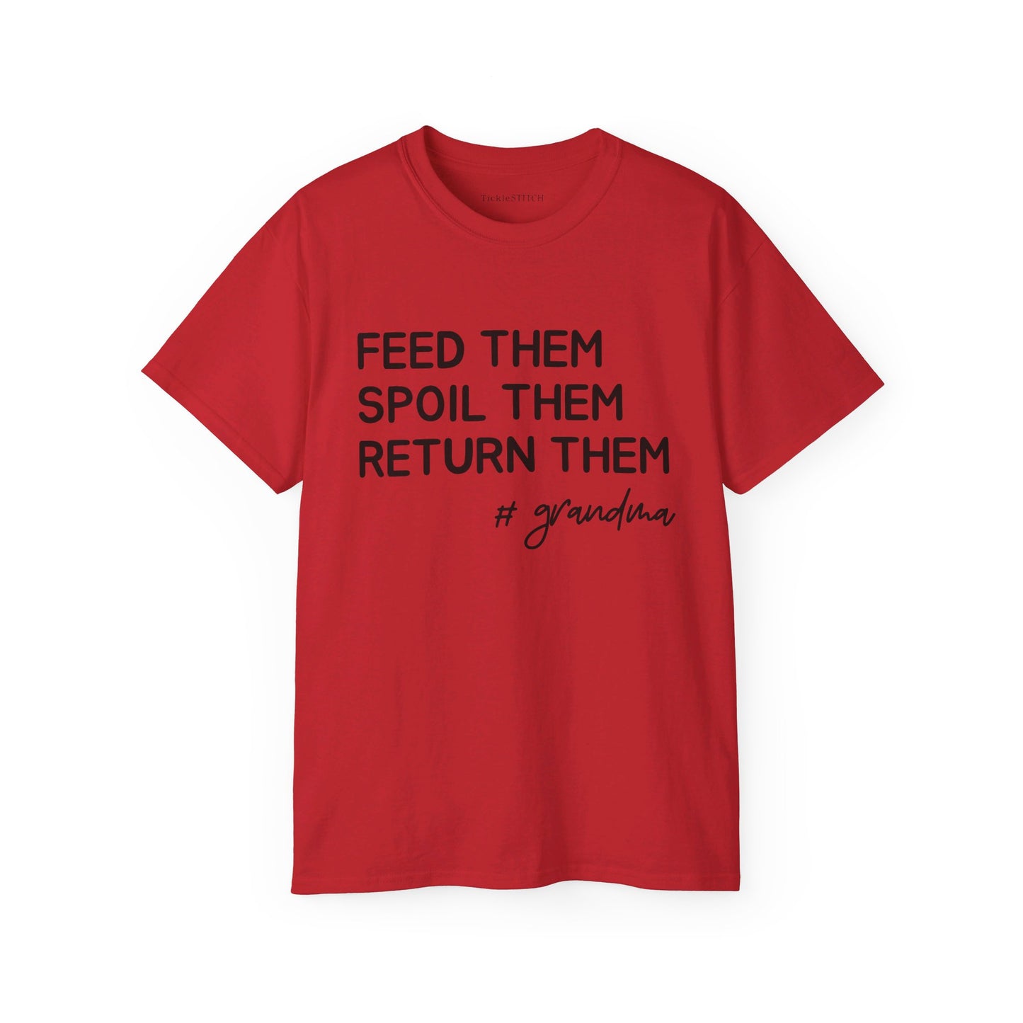 Feed Them, Spoil Them, Return Them, #Grandma