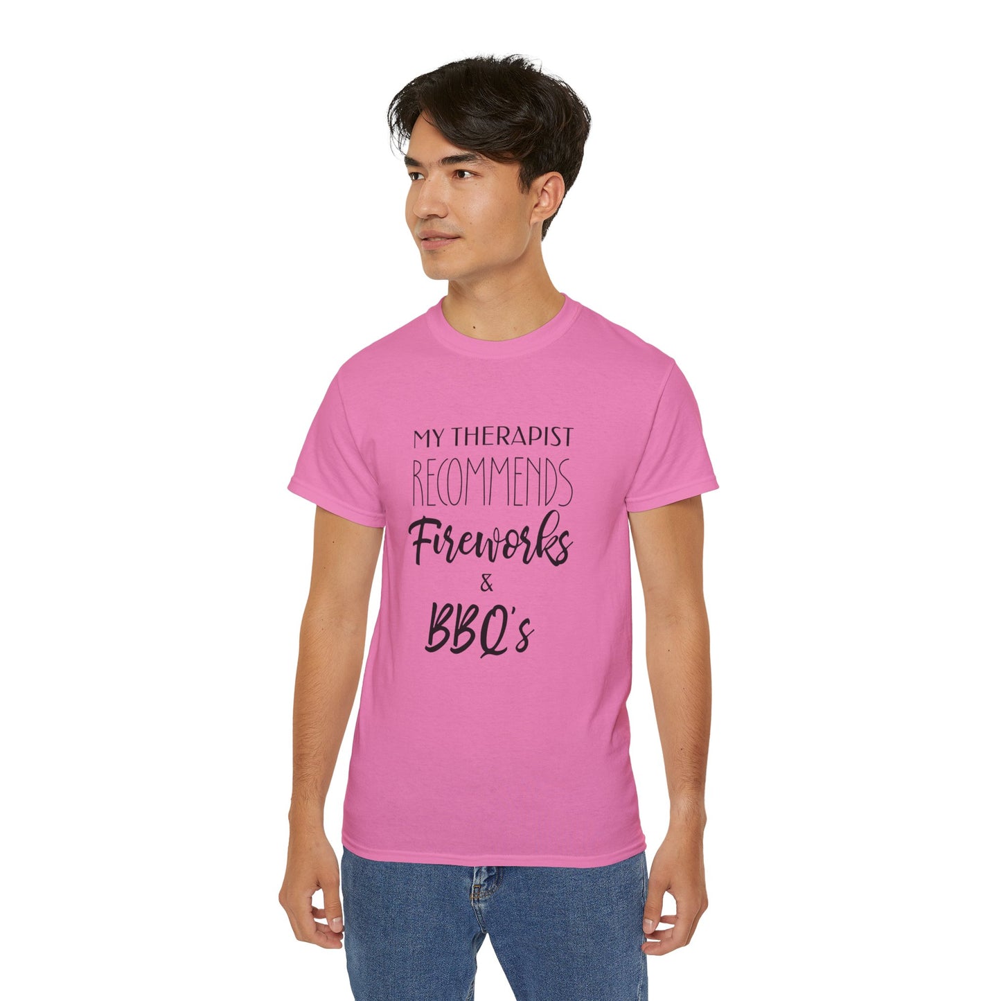 My Therapist Recommends Fireworks and BBQs Cotton Unisex Funny T-Shirt