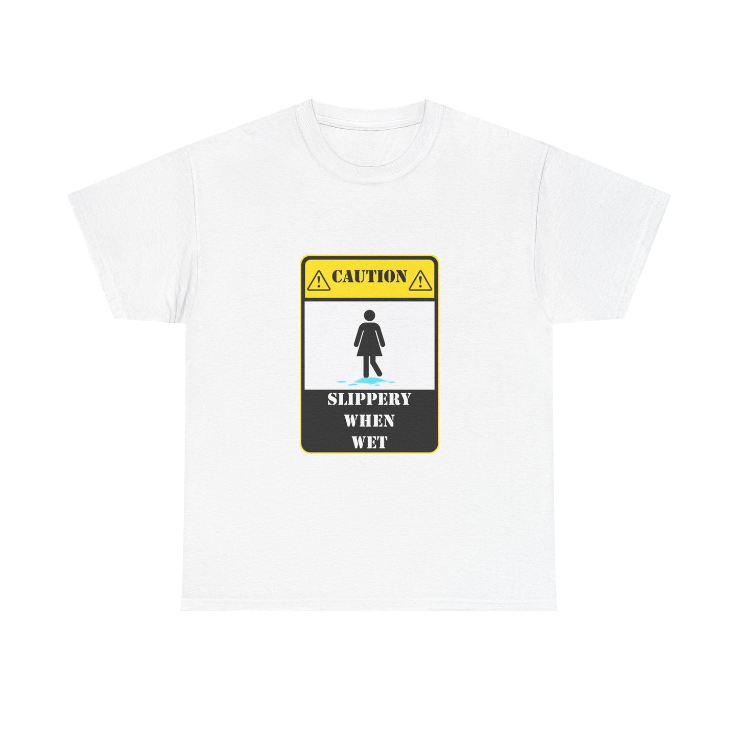 Slippery When Wet Adult Humor T-Shirt for Edgy Comedy Fans