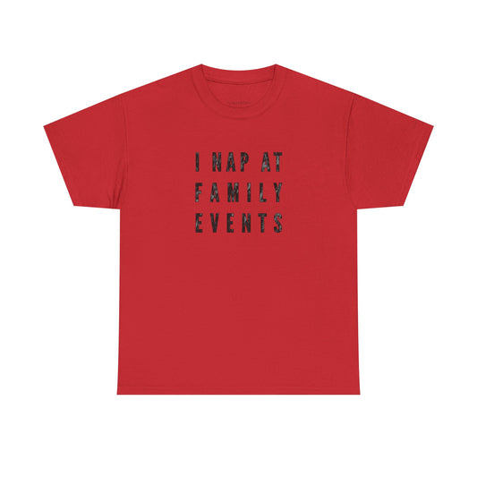 I Nap At Family Events Funny Tee for Tired Dads & Introverts