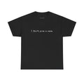 I don't give a care Funny IDC Meme Tee - Safe for Work Teen Saying