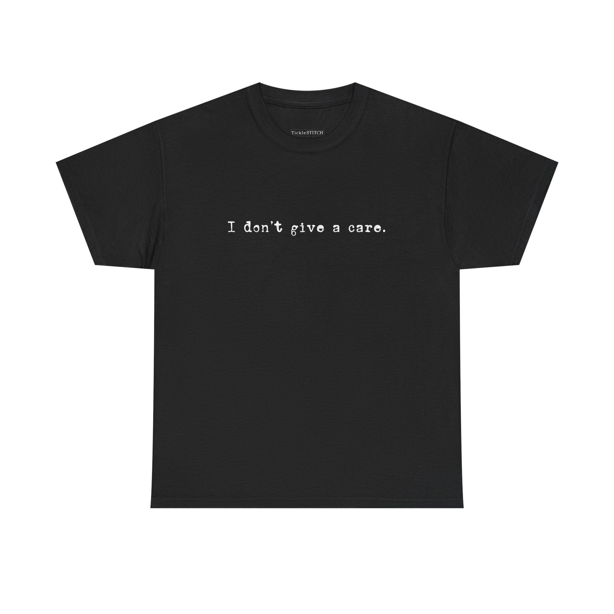 I don't give a care Funny IDC Meme Tee - Safe for Work Teen Saying