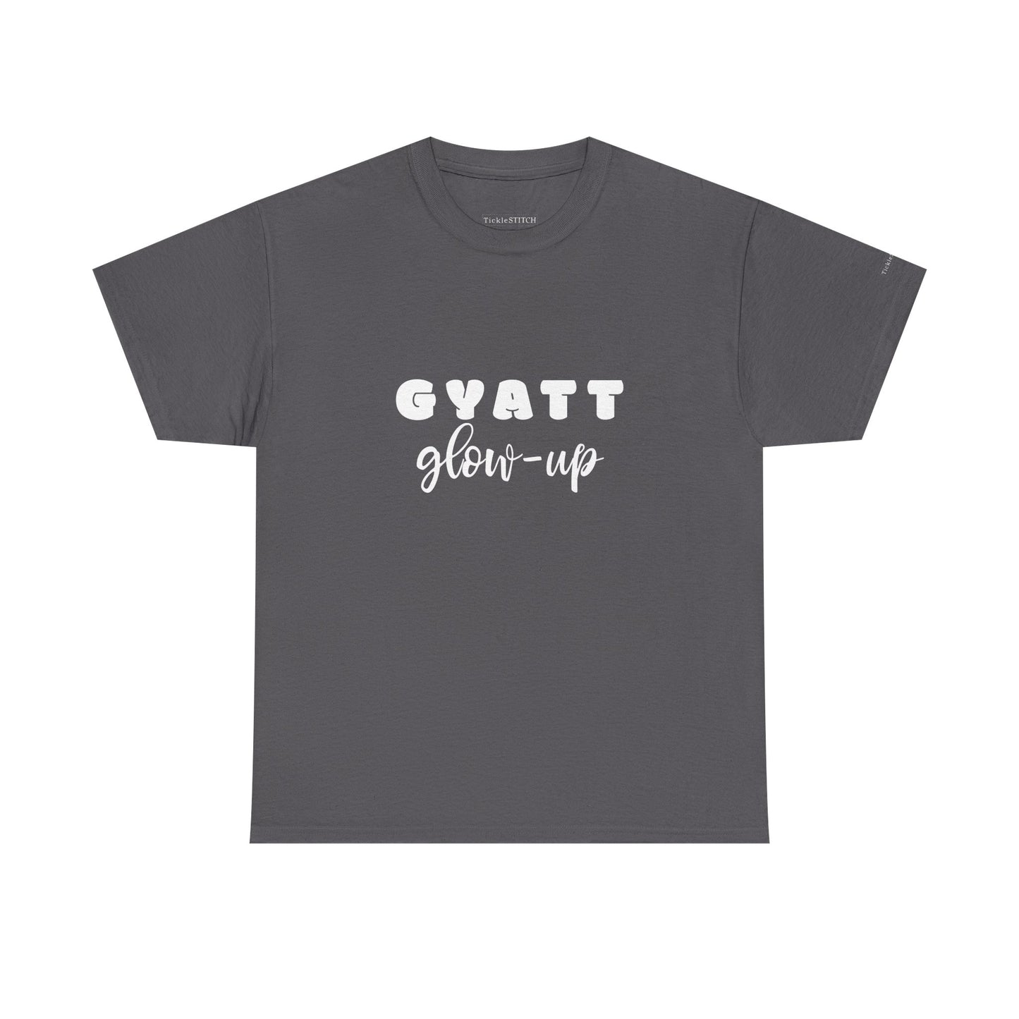Gyatt Glow Up Booty Transformation Shirt – Confidence & Self-Improveme
