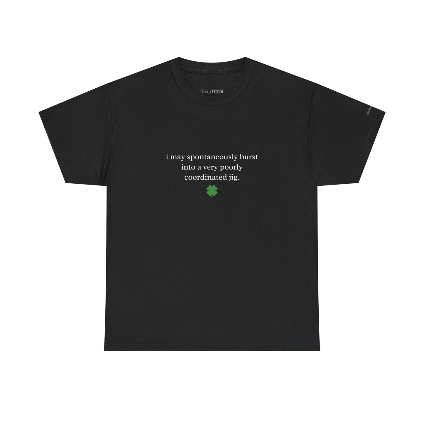 Poorly Coordinated Jig Warning Funny St. Patrick's Day Gift Tee
