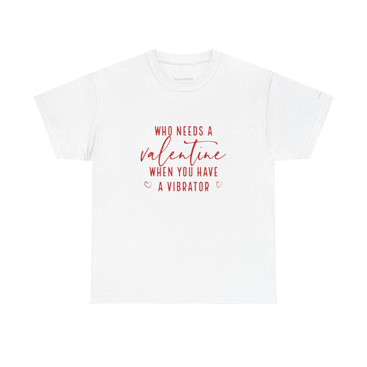 Vibrator Valentine's Day. Self-Love Adult Humor Galentine Tee Shirt