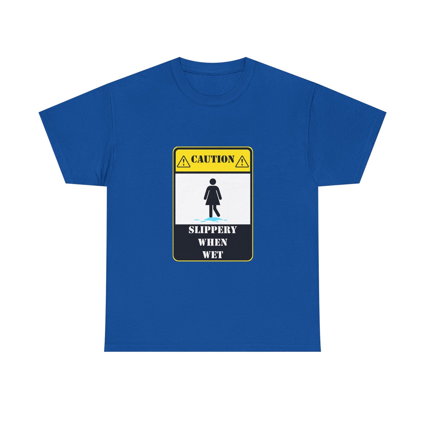 Slippery When Wet Adult Humor T-Shirt for Edgy Comedy Fans