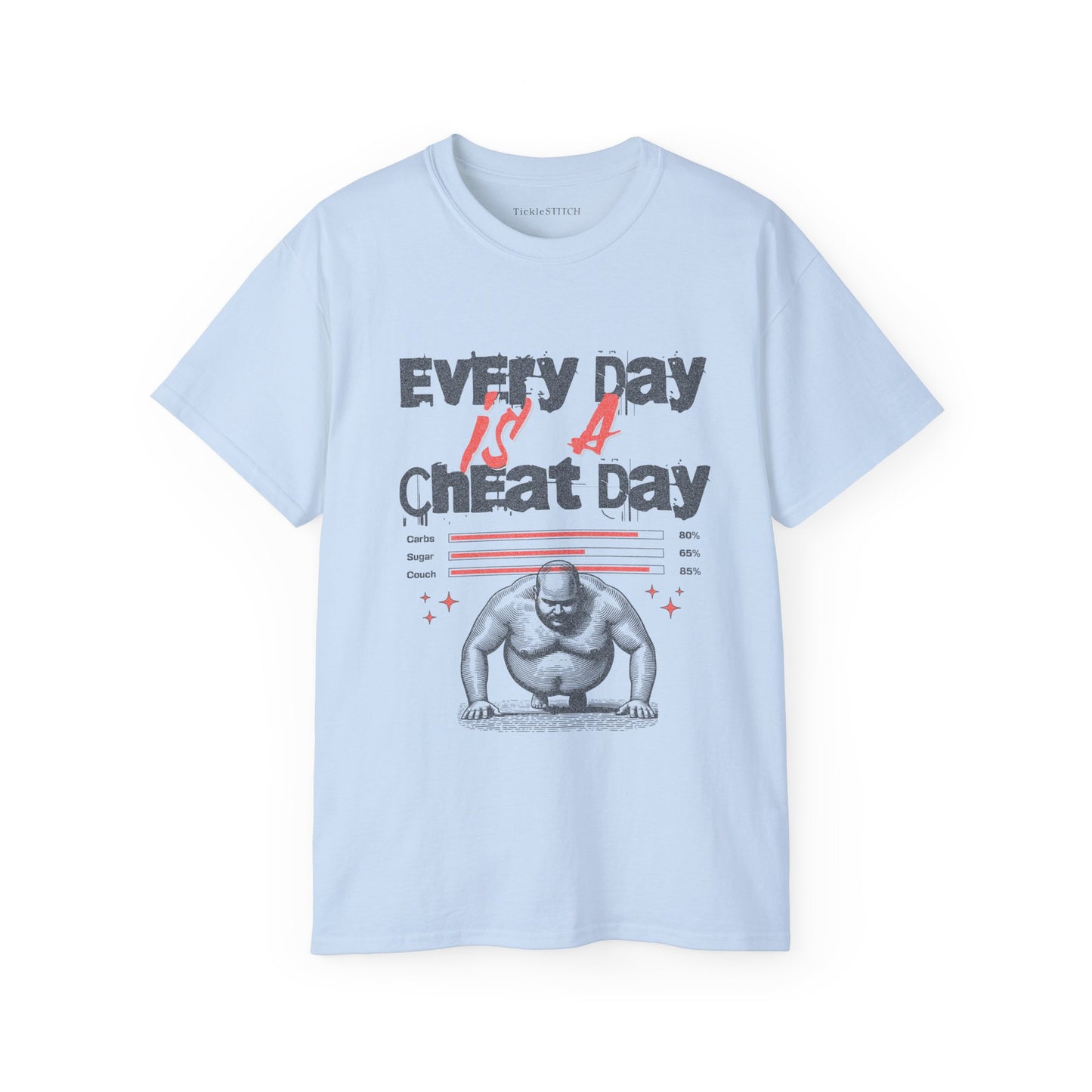 Every Day Is A Cheat Day, Workout Shirts for Men, Gym Rat Muscle Shirt