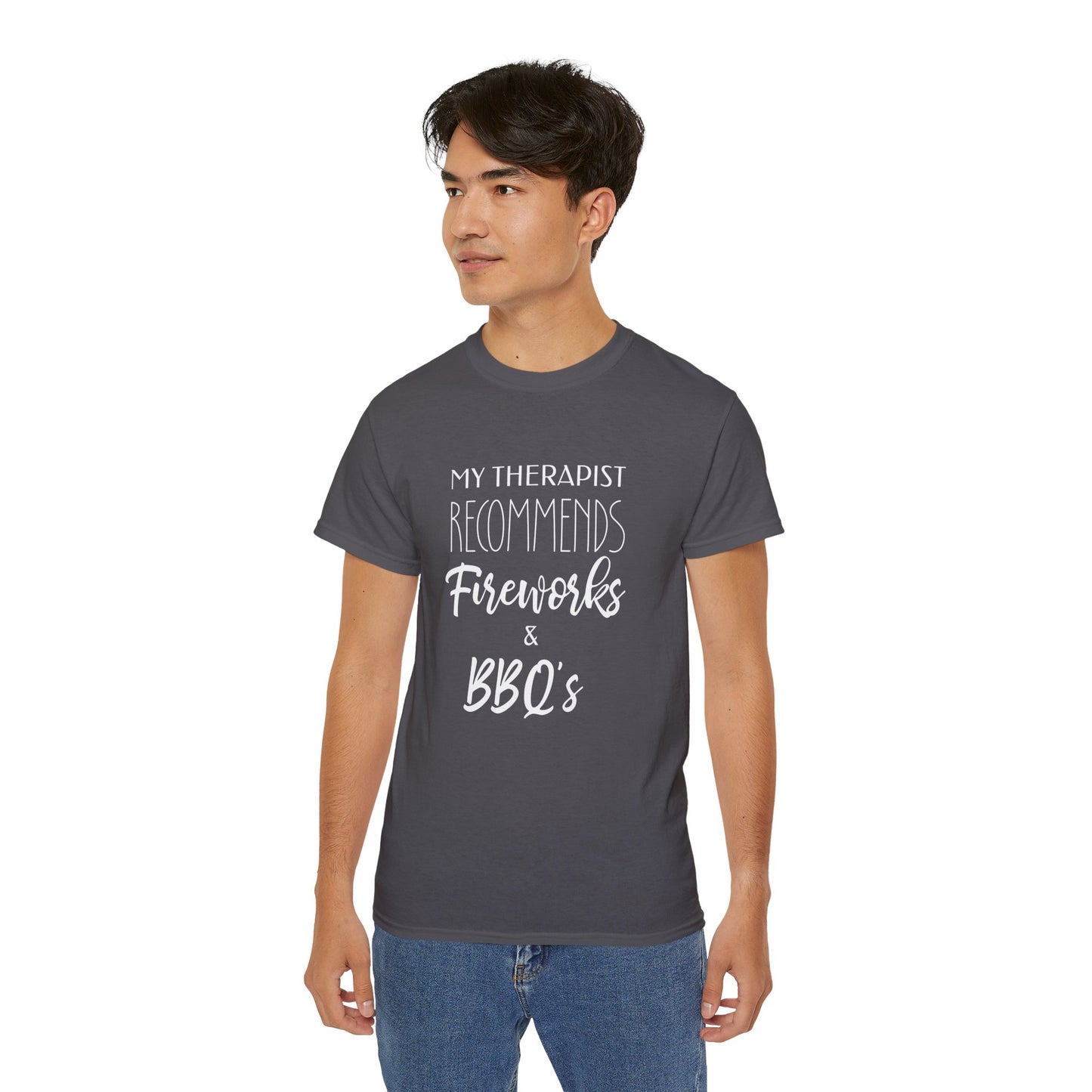 My Therapist Recommends Fireworks and BBQs Cotton Unisex Funny T-Shirt