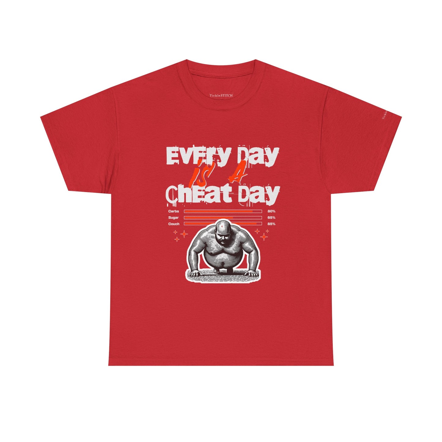 "Every Day Is A Cheat Day" Funny Fitness Food Lover Gym Apparel