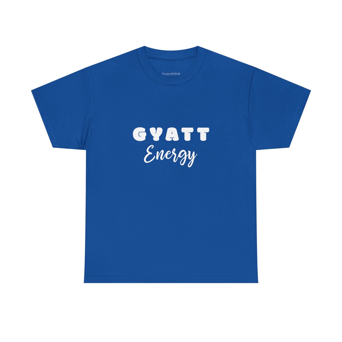 Gyatt Energy. Booty Power. Confidence Boost. Workout Motivation Tee