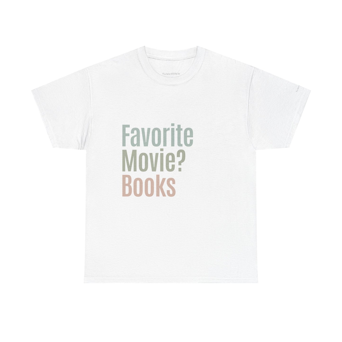 "Favorite Movie? Books" Book Nerd Literature Lover Bibliophile Tee