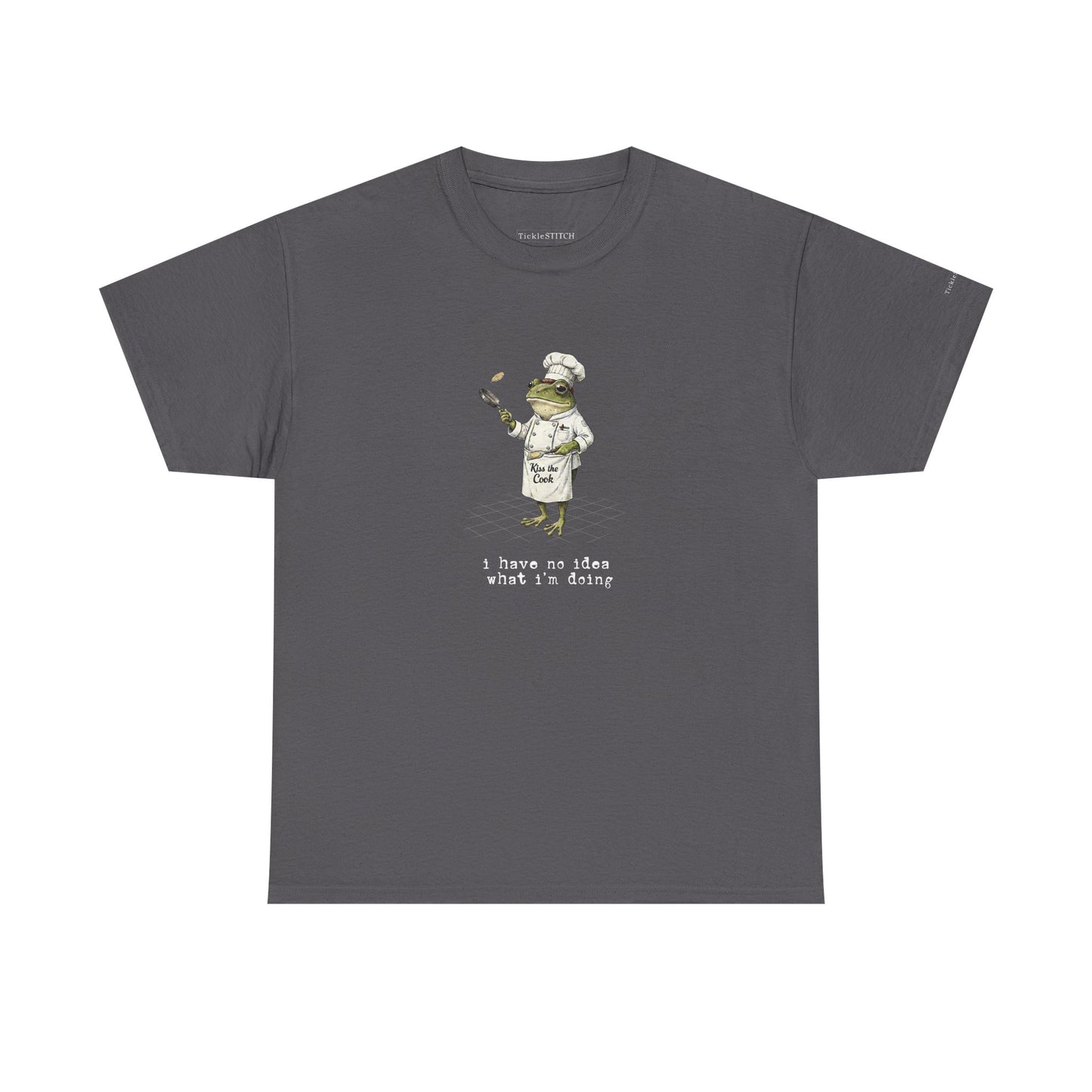 "I Have No Idea What I'm Doing" Funny Chef Frog Imposter Syndrome Tee