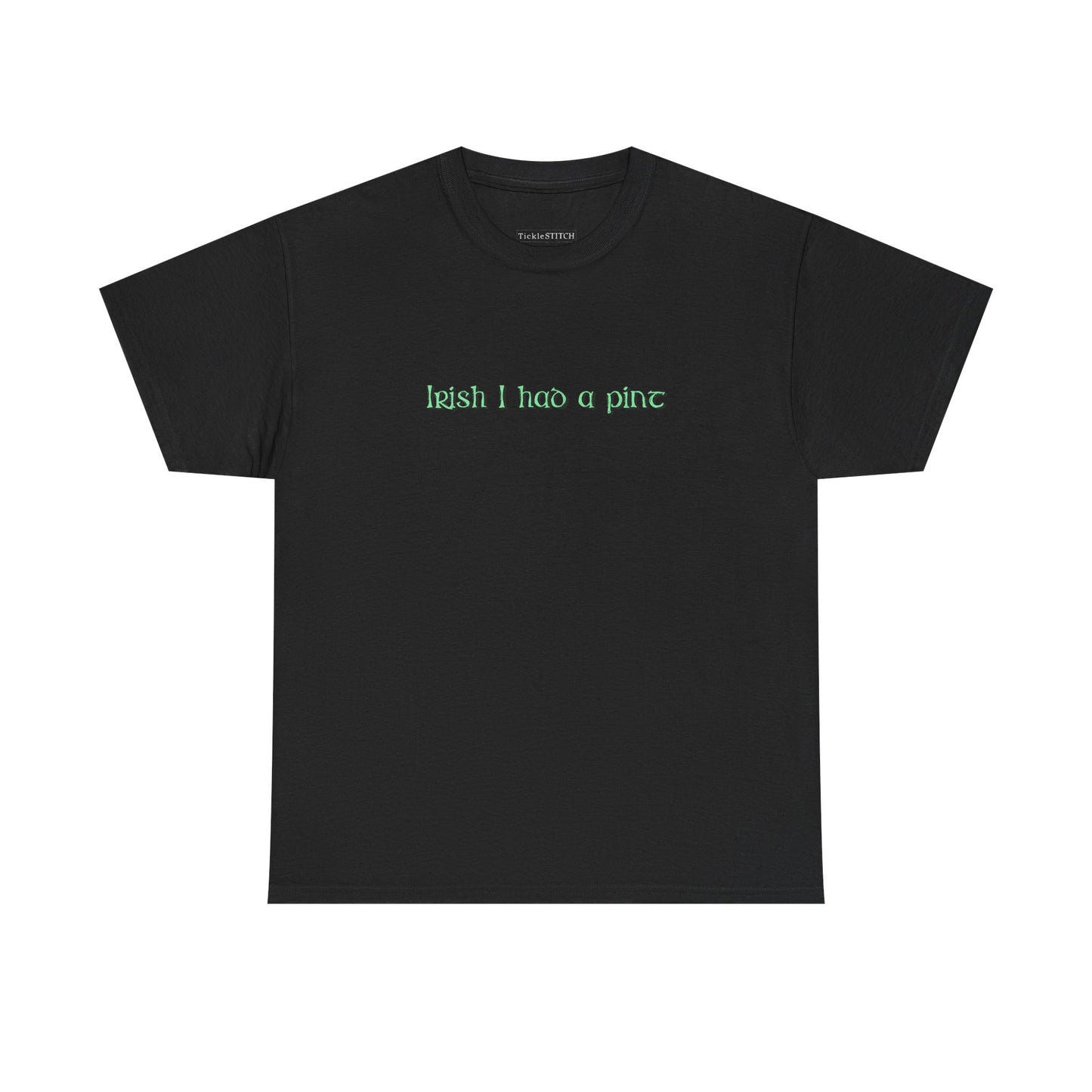 Irish I Had A Pint St. Patrick's Day Thirsty Beer Humor Apparel