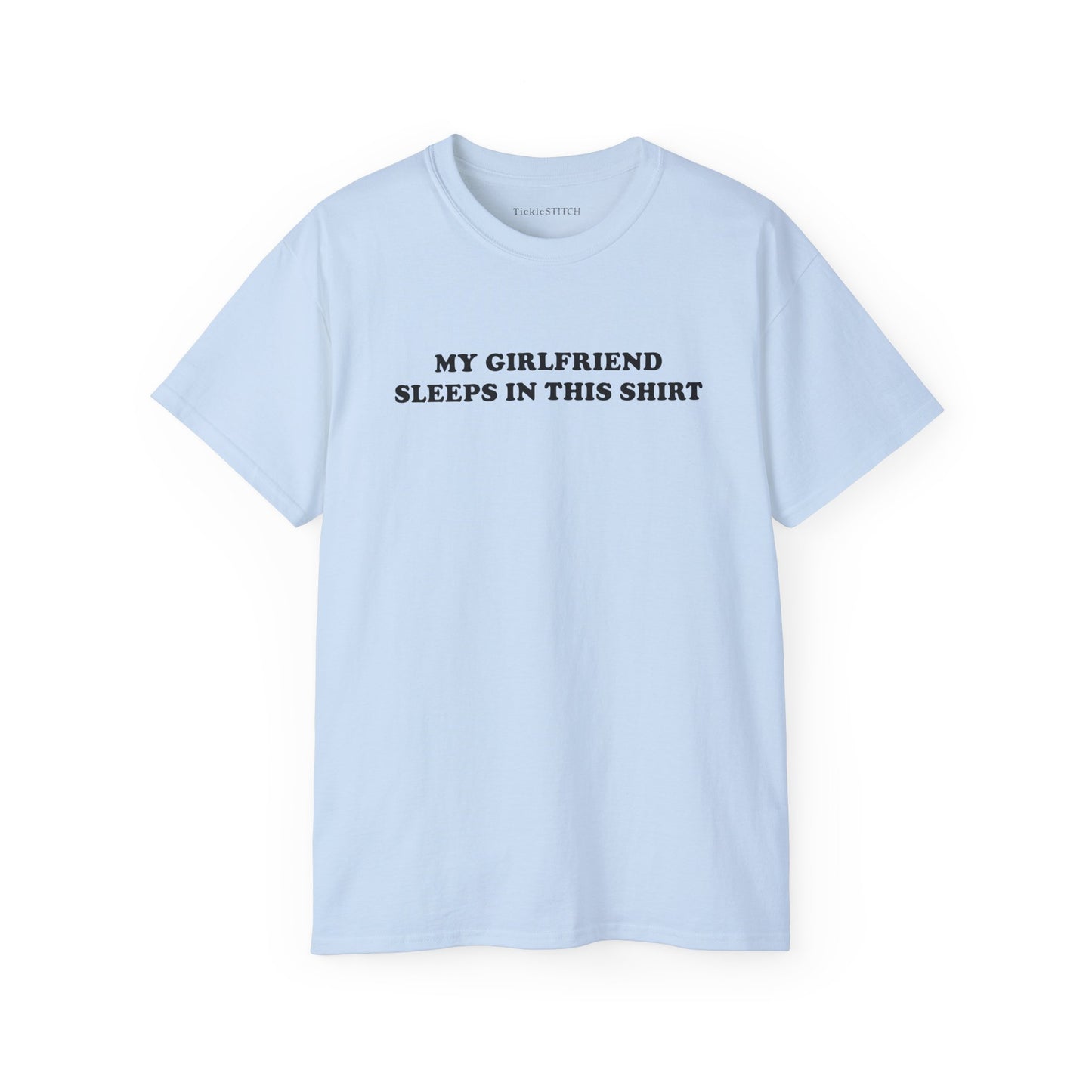 Funny Girlfriend's Favorite Sleep Shirt – Comfy Boyfriend Tee Humor