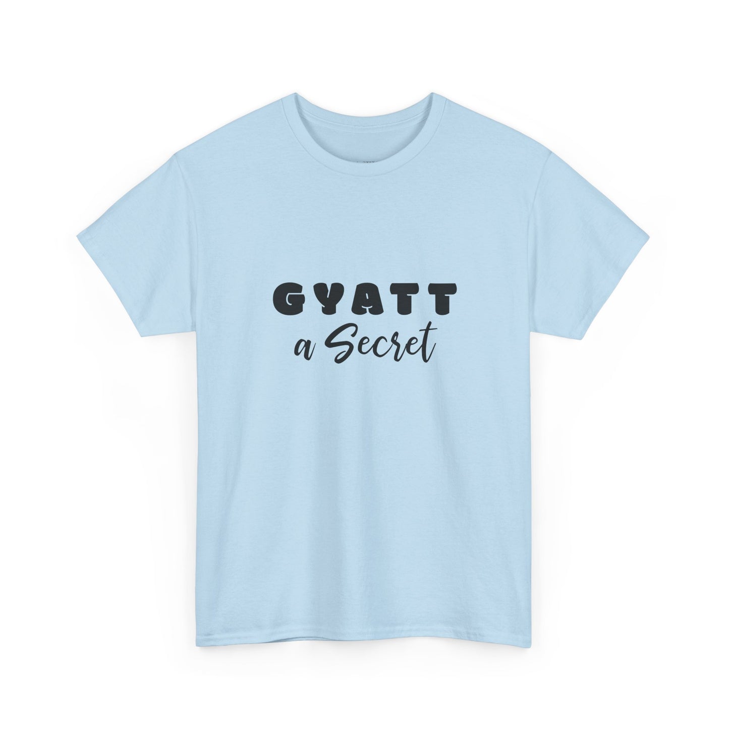 Gyatt a Secret
