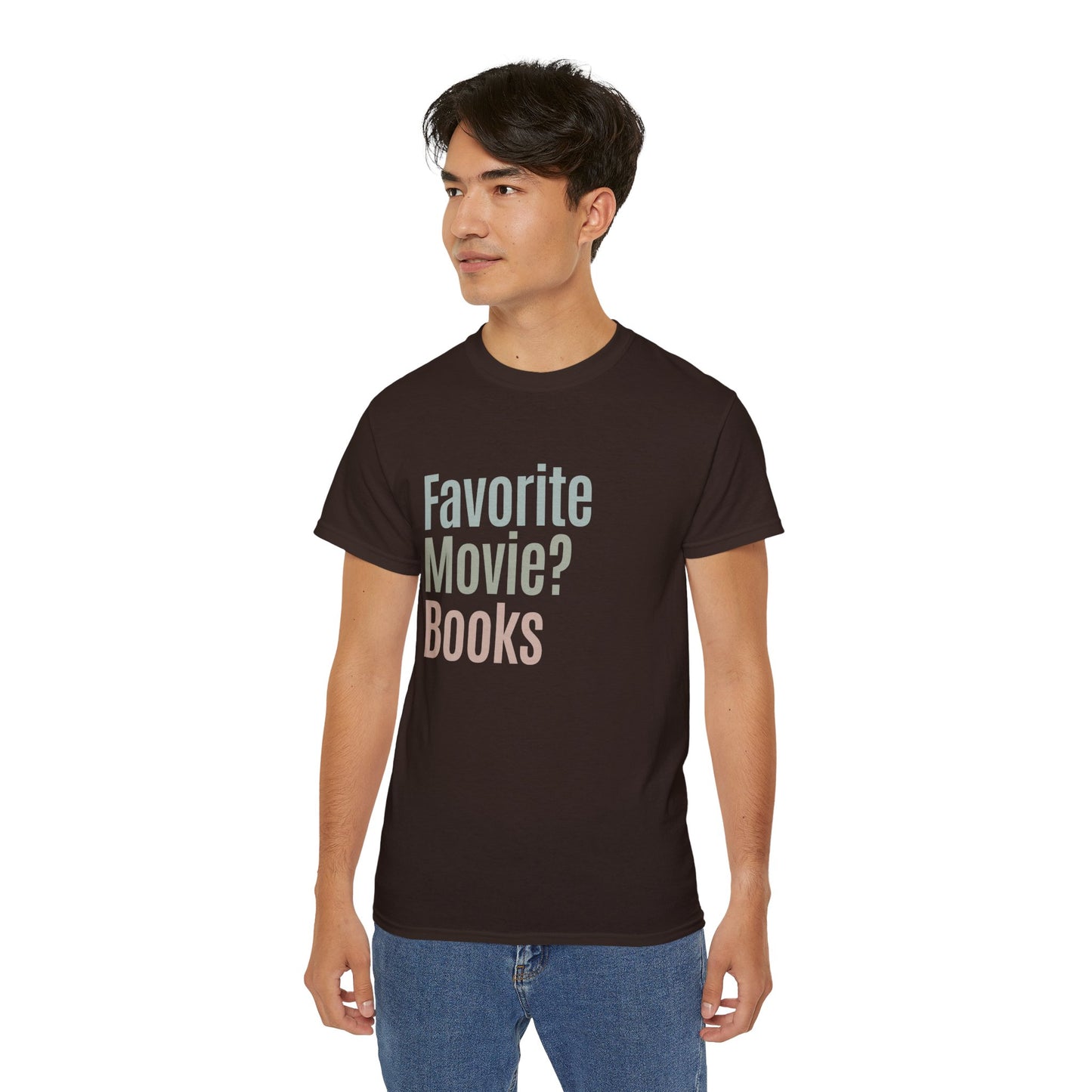 Favotie Movie? Books Cotton Unisex Funny T-Shirt