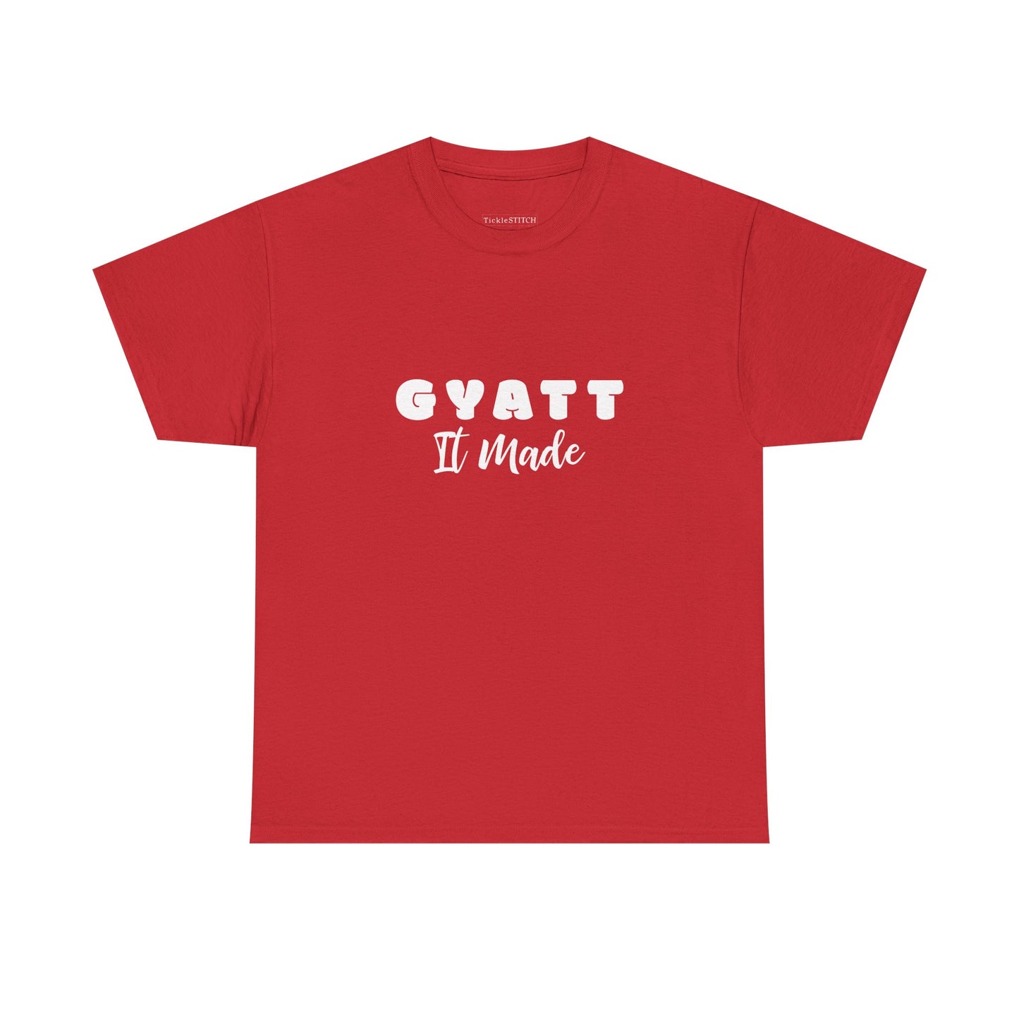 Gyatt It Made Shirt. Big Booty Energy. Confidence & Body Positive Tee.