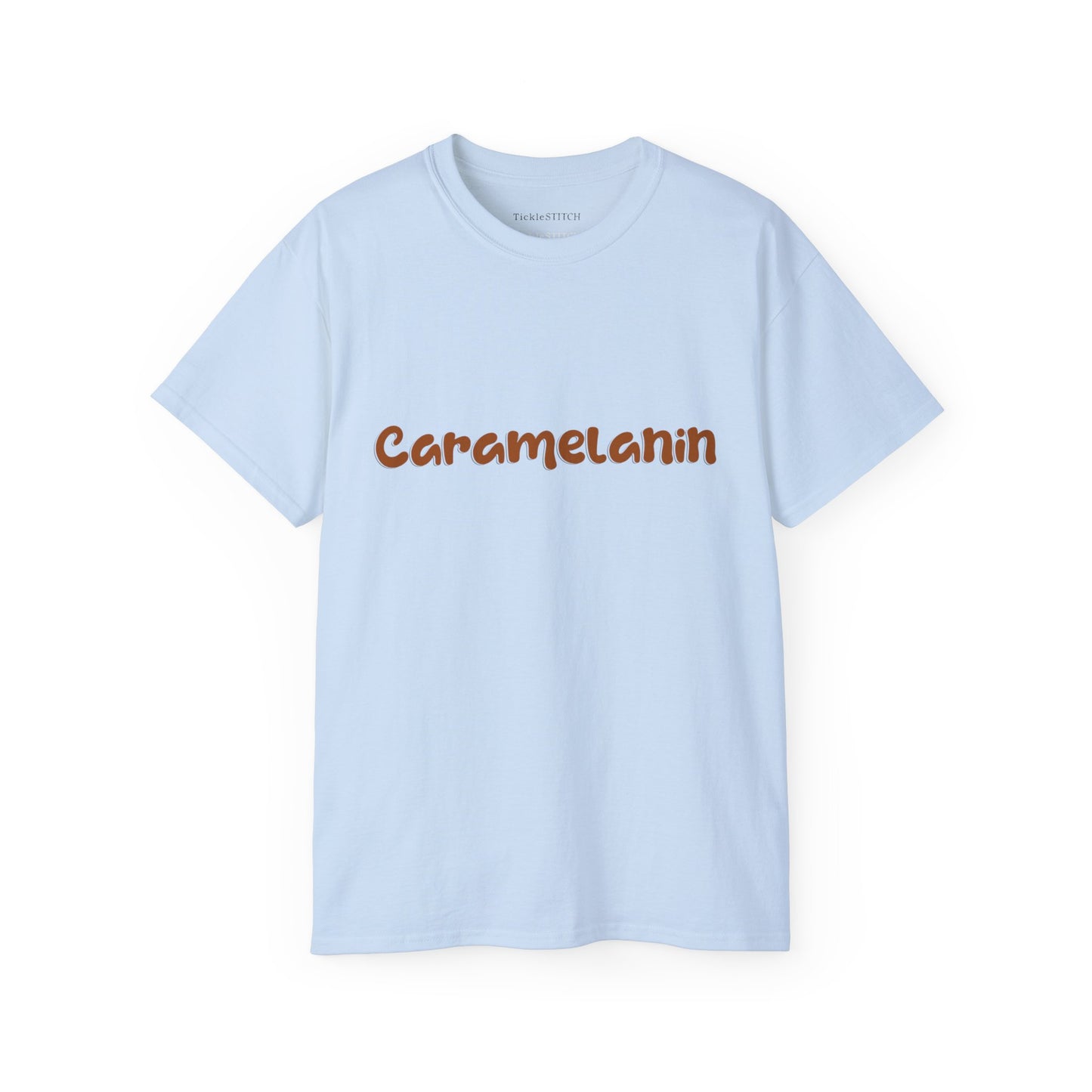 Caramelanin. Caramel Melanin. Caramelanin. Women's Cotton Funny T-shirt