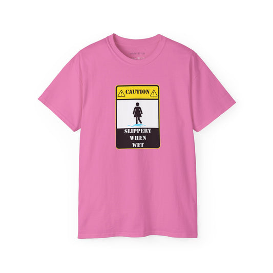 Slippery When Wet Risqué Adult Humor T-Shirt – Naughty Innuendo
