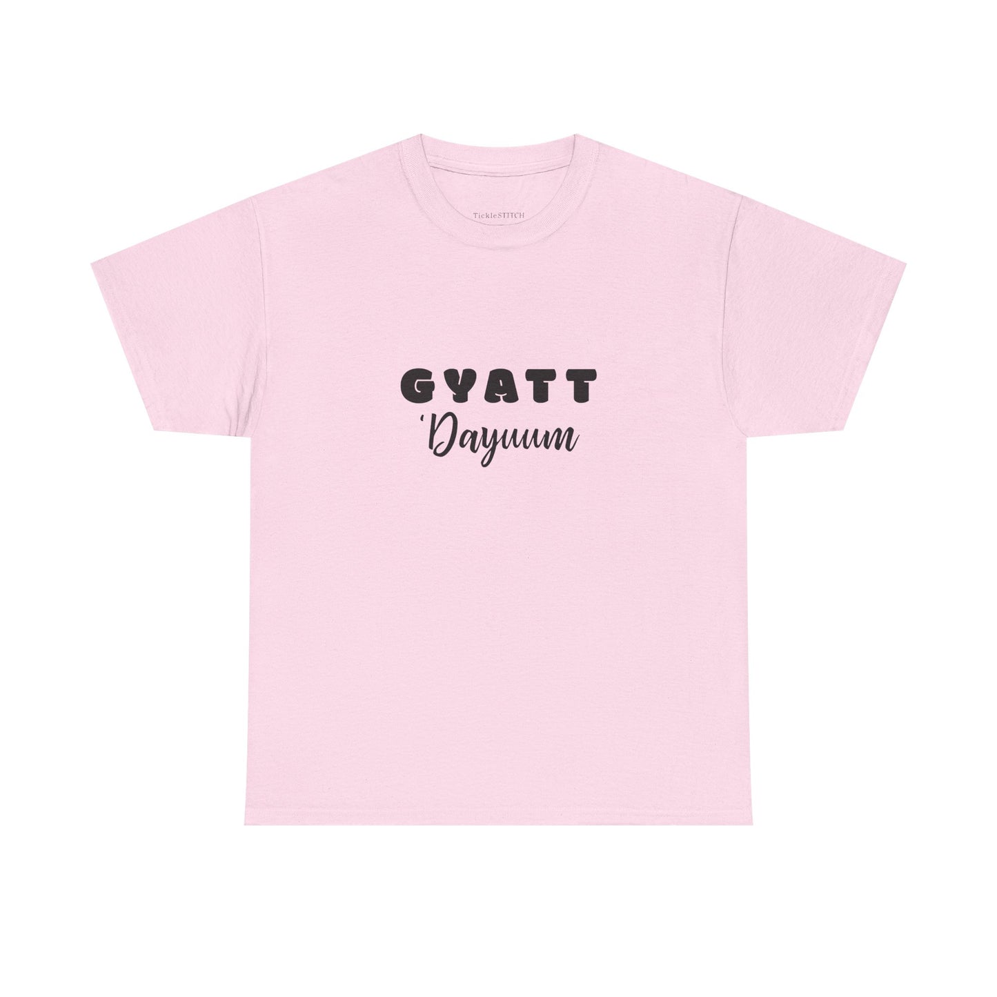 Gyatt'Dayumm Gen Z Slang Meme Shirt - Funny Big Butt Humor Tee