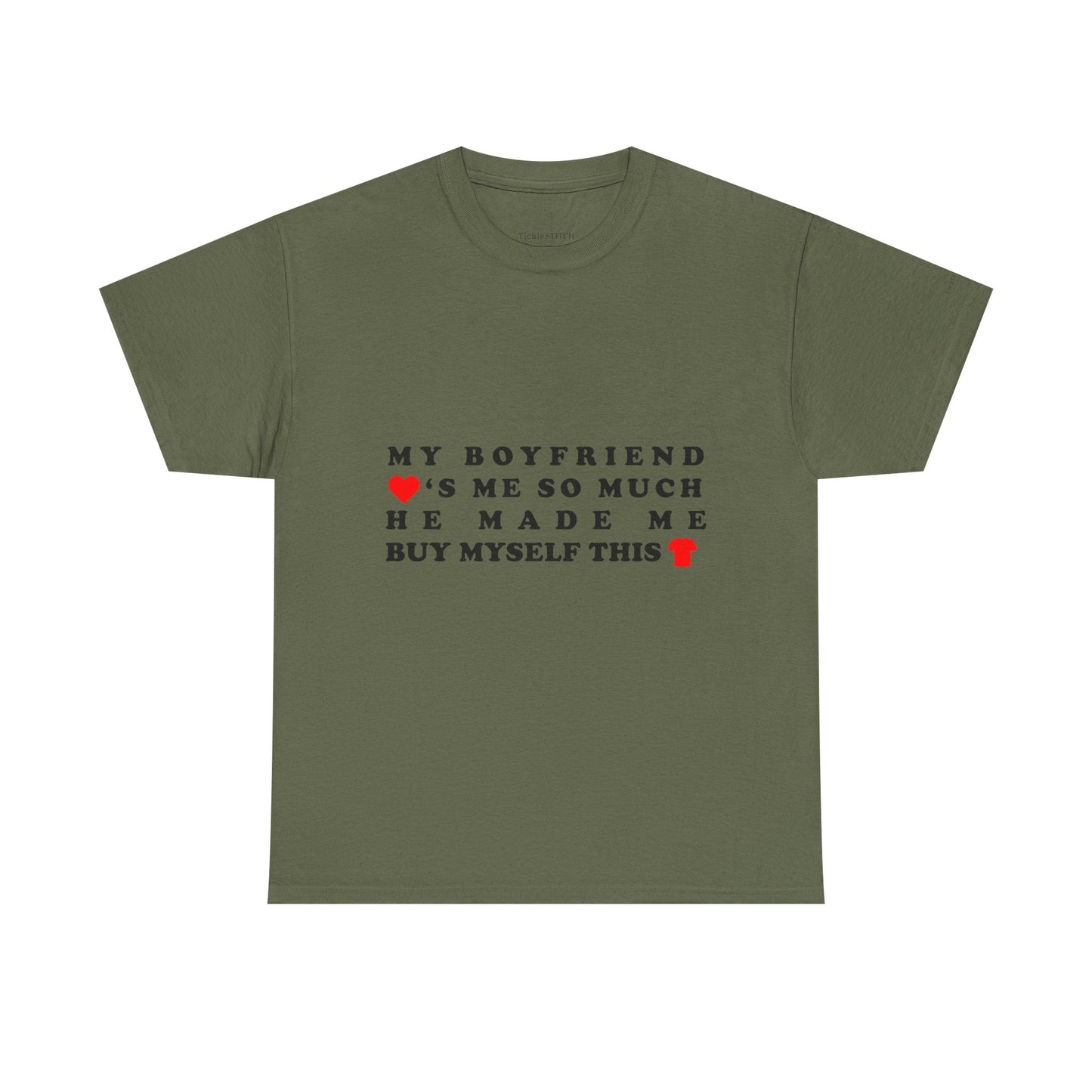 Boyfriend Made Me Buy This Shirt Funny Relationship Humor Tee