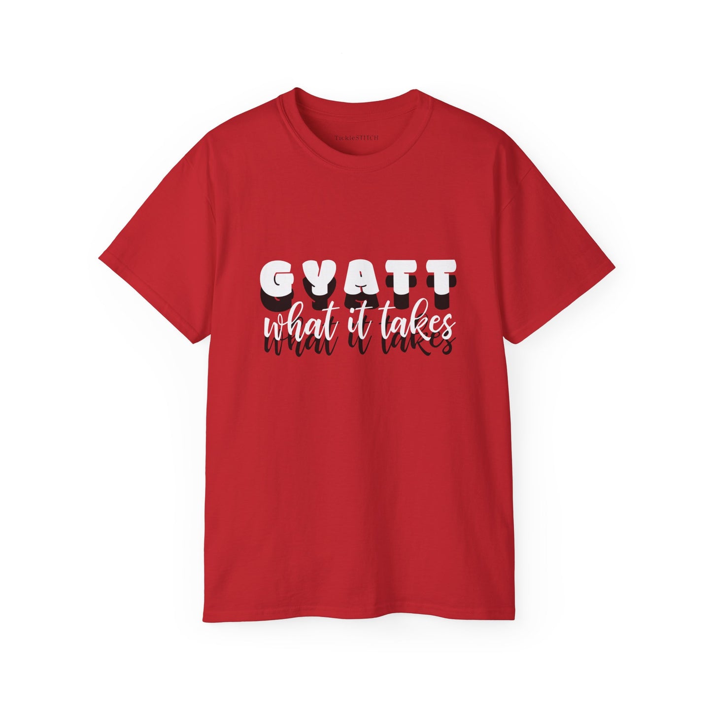 Gyatt What It Takes