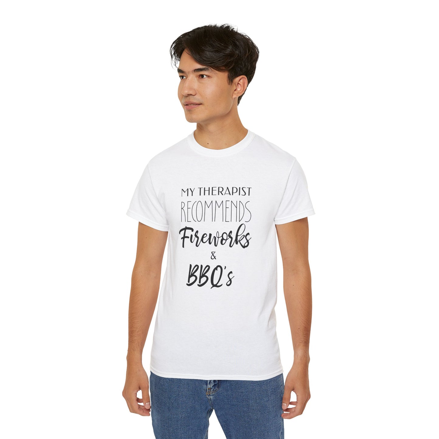 My Therapist Recommends Fireworks and BBQs Cotton Unisex Funny T-Shirt