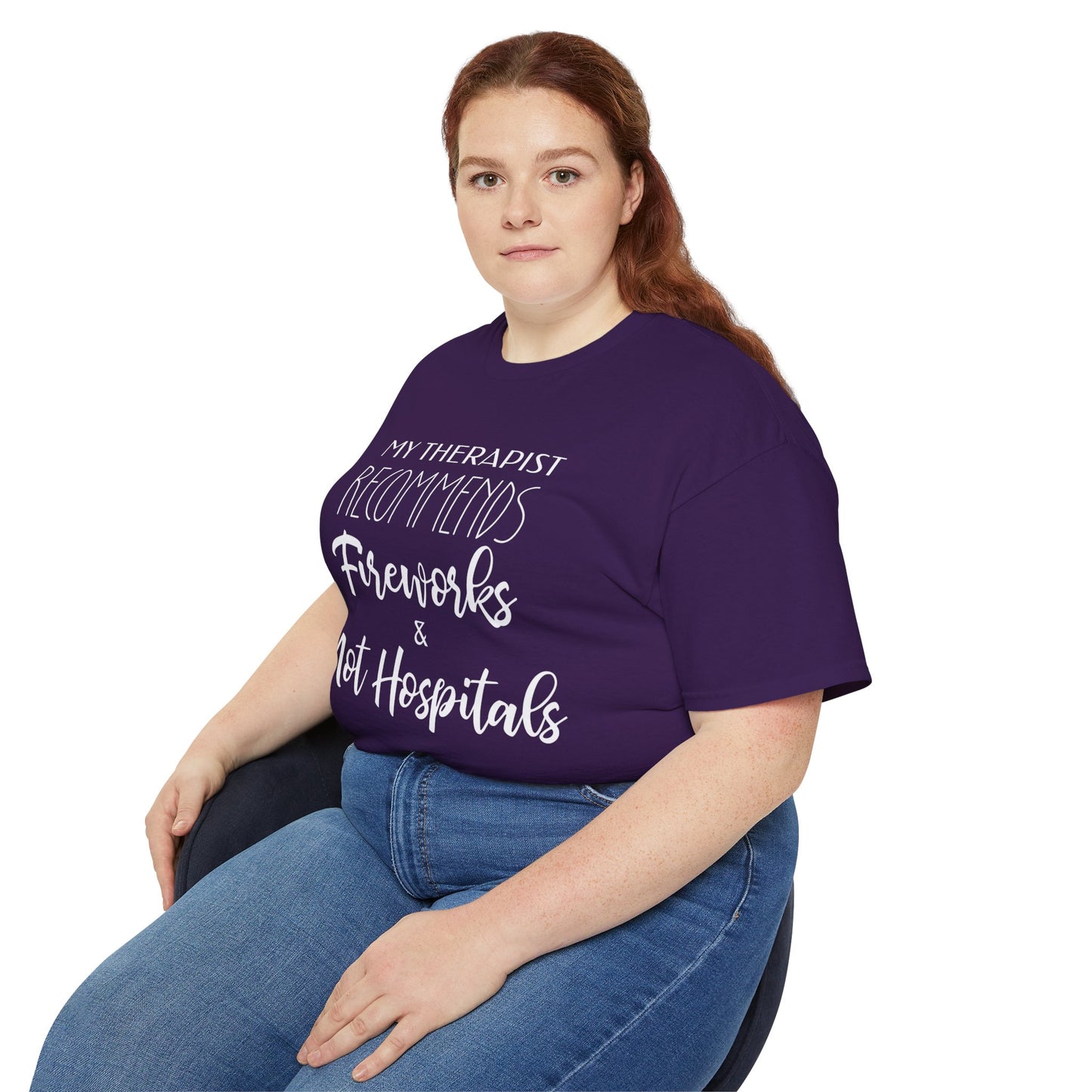 My Therapist Recommends Fireworks and Not Hospitals Cotton Unisex Funny T-Shirt