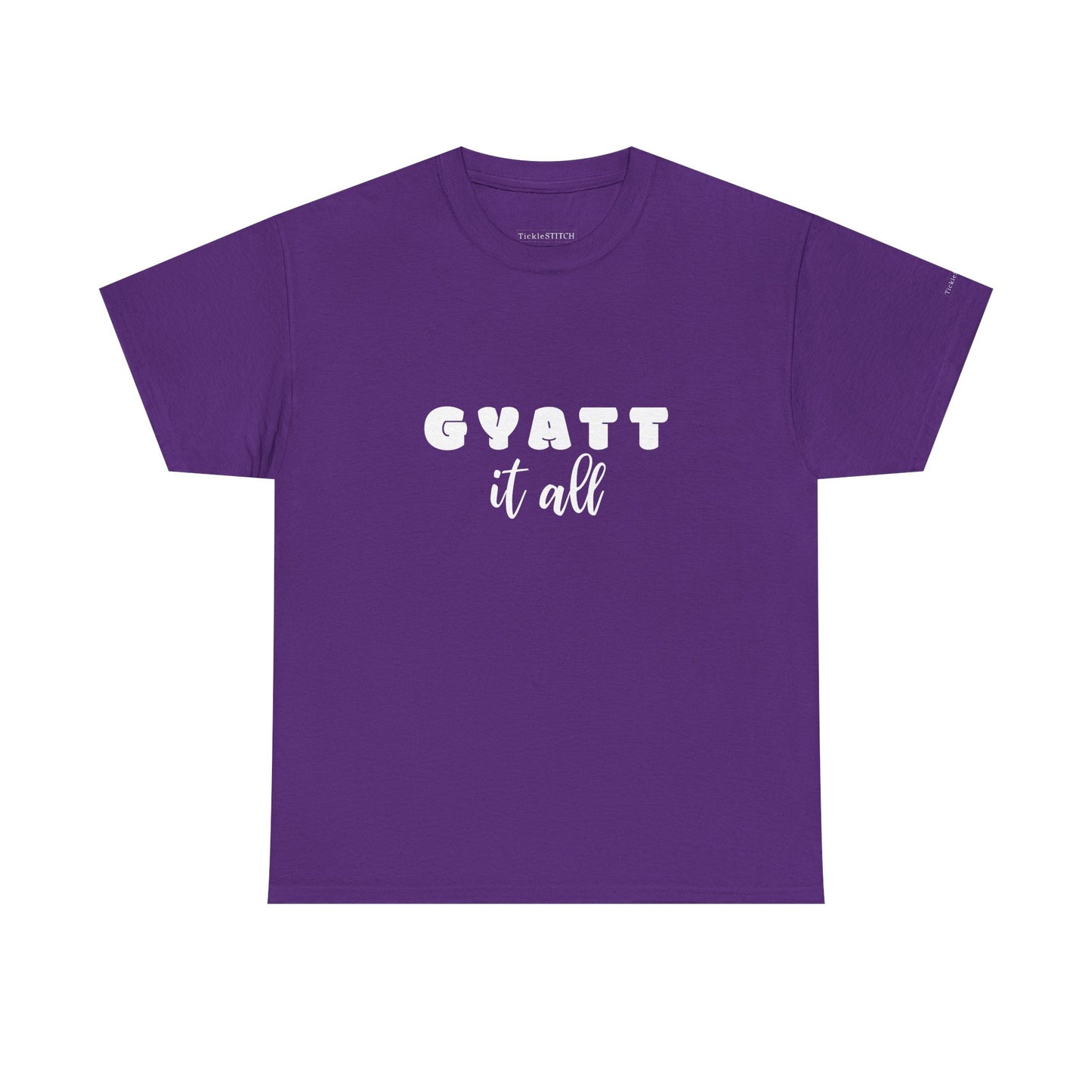 Gyatt It All Gen Z Slang Meme Shirt – Big Butt Confidence Tee