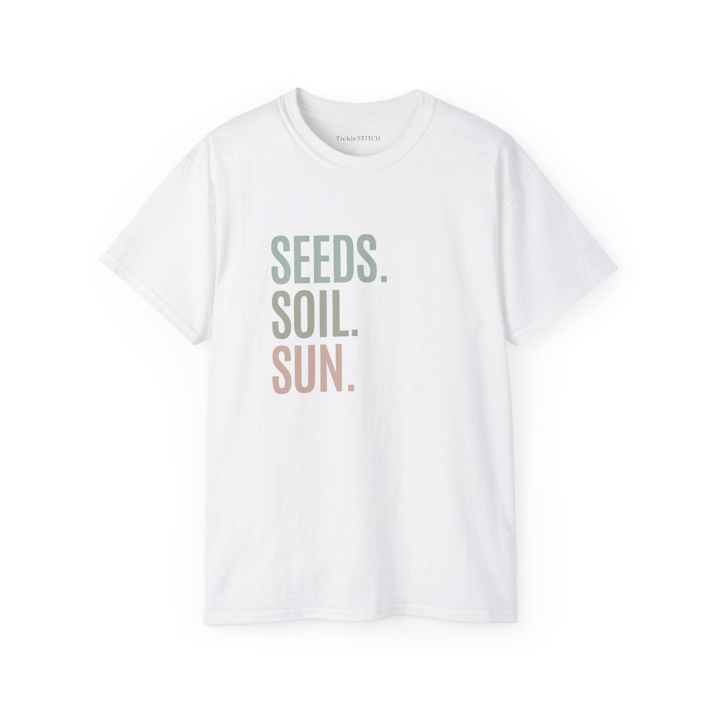 Seeds. Soil. Sun. Cotton Unisex Funny T-Shirt