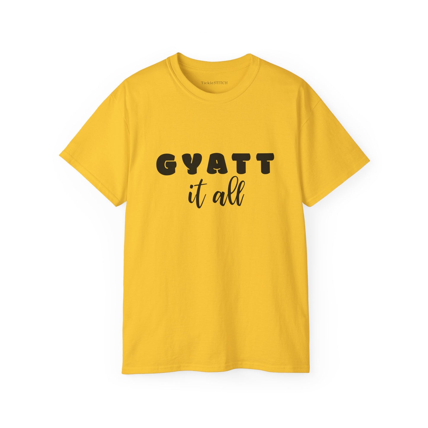 Gyatt It All, Gyatt Shirt, Gyatt, Big Butt, Nice Ass, Hot Girlfriend