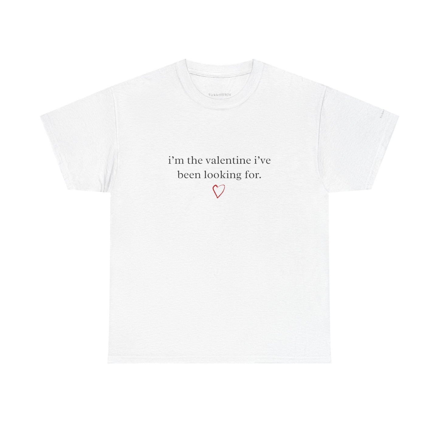 Self Love Valentine Tee – Independent Girl Power Statement Shirt