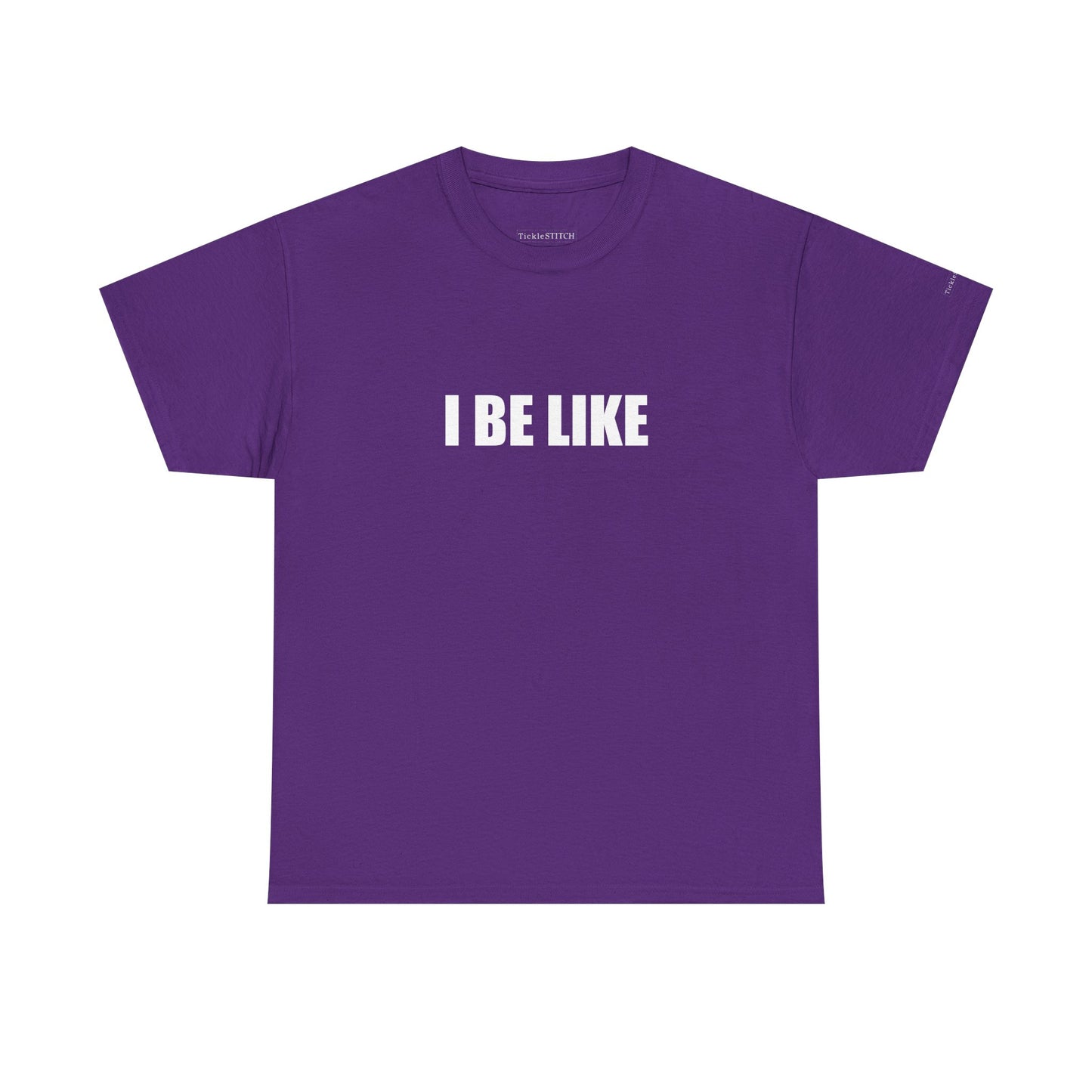 "I Be Like" Gen Z Slang Modern Vernacular Internet Culture Meme Tee