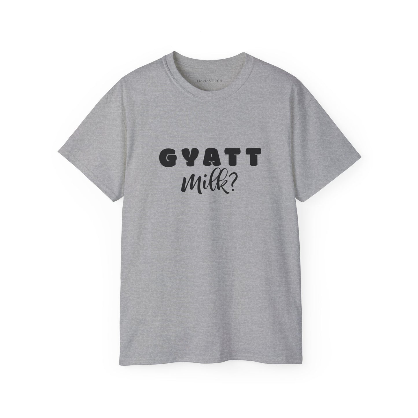 Gyatt Milk Gen Z Meme Humor Tee – Funny Body Positive Apparel